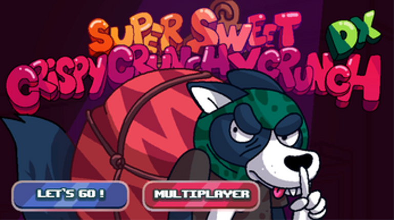 LD41 - Super Sweet Crispy Crunchy Crunch DX (The Final Fight Edition) Image