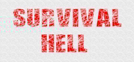 Games like Survival Hell