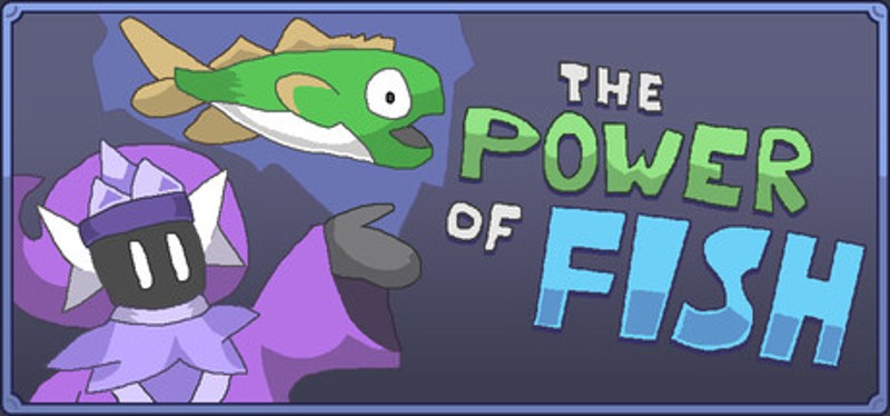 The Power of Fish Image