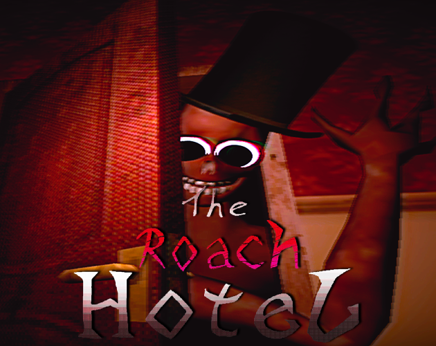 Games like The Roach Hotel