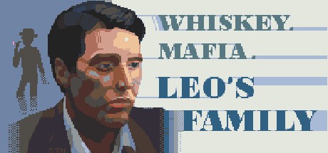 Games like Whiskey.Mafia. Leo's Family