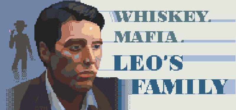 Whiskey.Mafia. Leo's Family Image