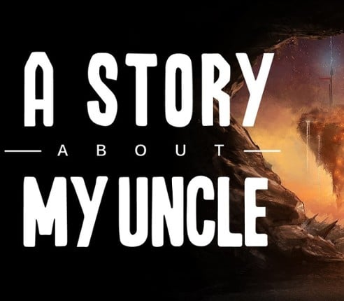 A Story About My Uncle Image