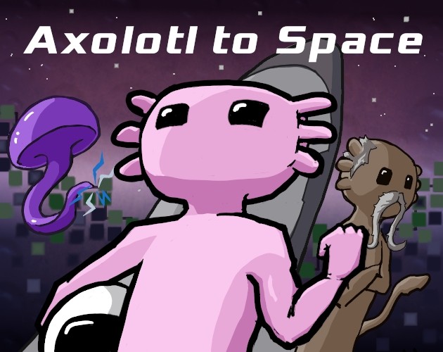 Games like Axolotl To Space