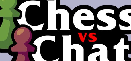 Games like Chess vs Chat