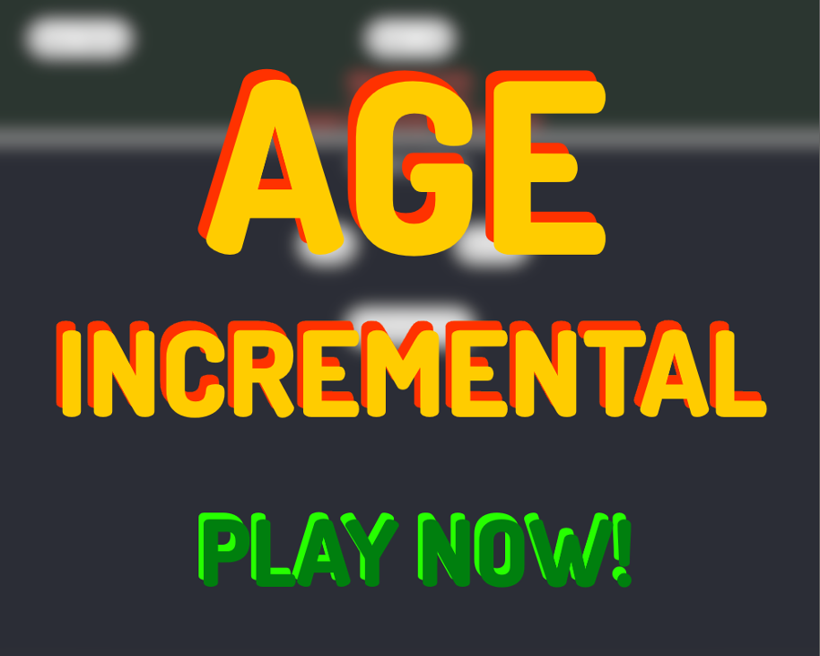 Games like Age Incremental