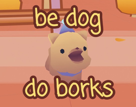 be dog do borks Game Cover