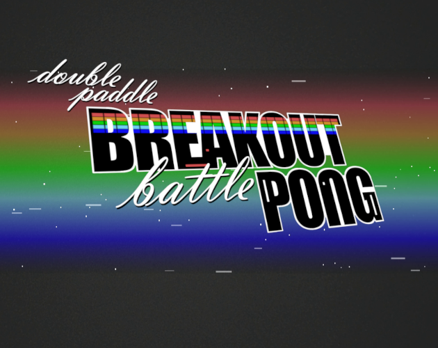 Games like Double Paddle Breakout Battle Pong