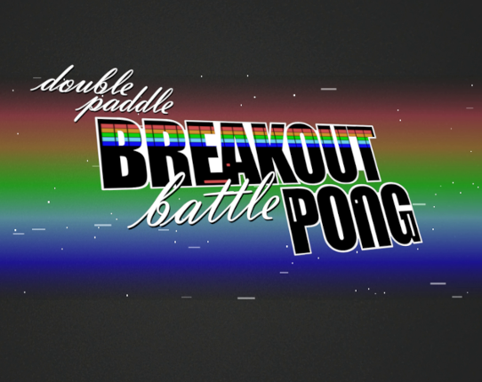 Double Paddle Breakout Battle Pong Game Cover