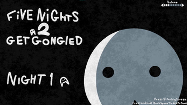 Five Nights 2 Get Gongled Image