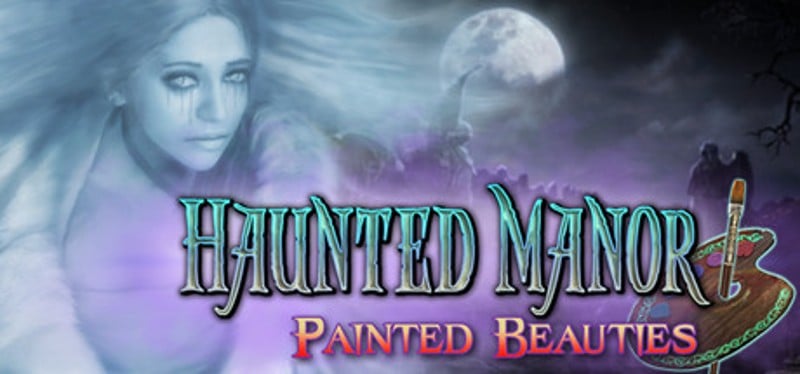 Haunted Manor: Painted Beauties Collector's Edition Image