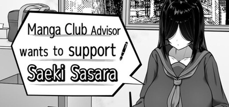Manga Club Advisor wants to support Saeki Sasara Image