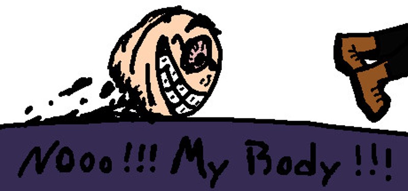 NOOO! MY BODY! Image