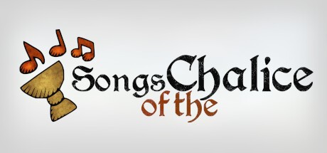 Games like Songs of the Chalice