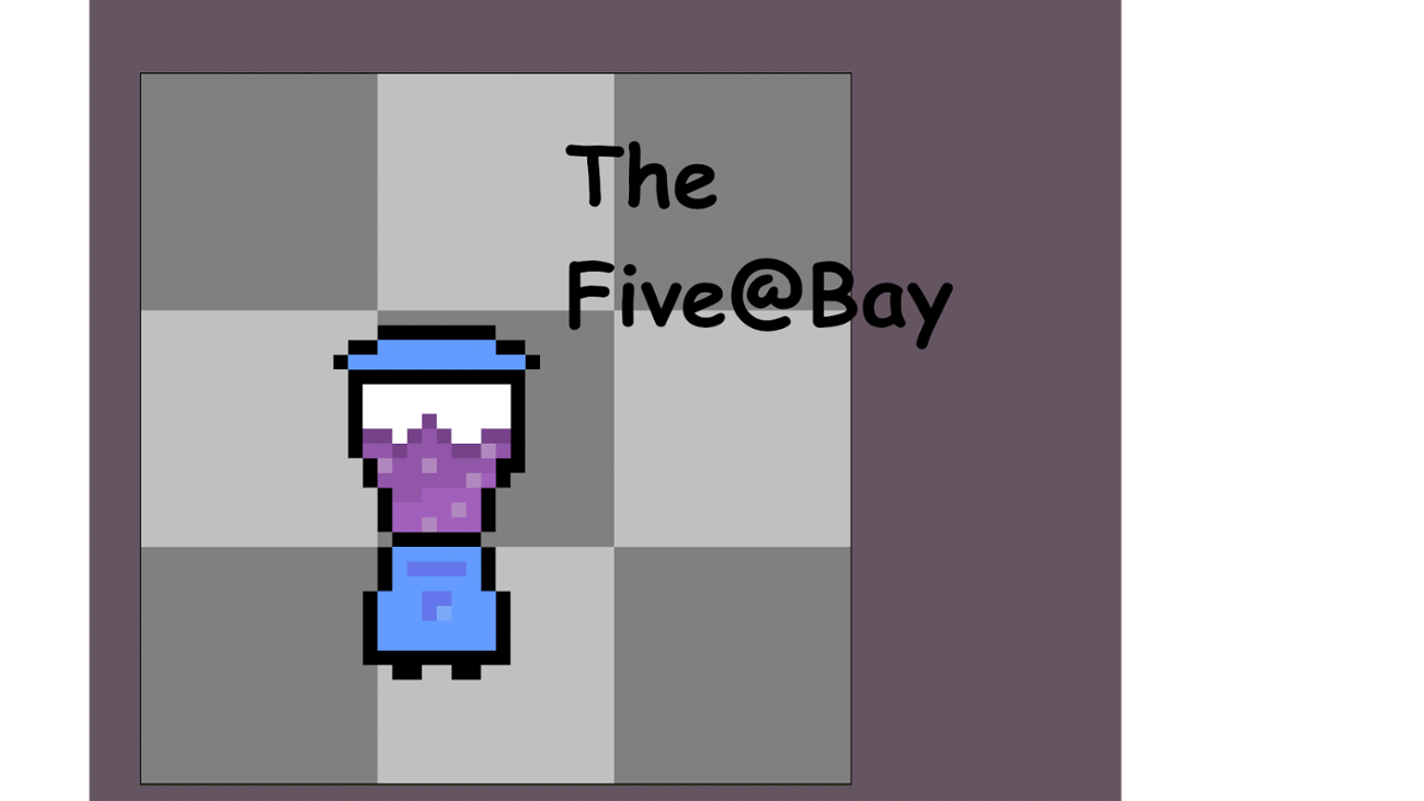 Games like The 5@Bay