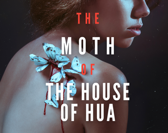 The Moth of the House of Hua Image