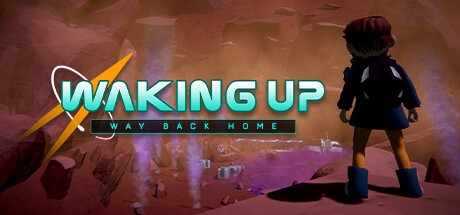 Games like Waking Up: Way Back Home