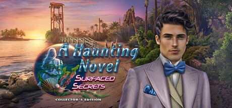 Games like A Haunting Novel: Surfaced Secrets Collector's Edition