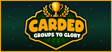 Games like CARDED: Groups to Glory