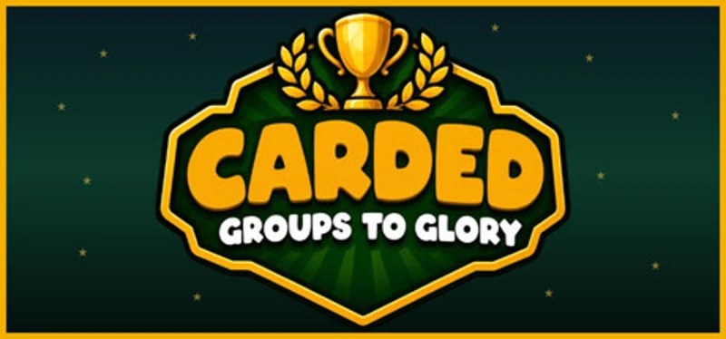 CARDED: Groups to Glory Image