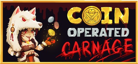 Games like Coin Operated Carnage