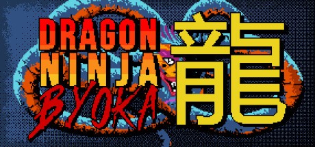 Games like DRAGON NINJA BYOKA