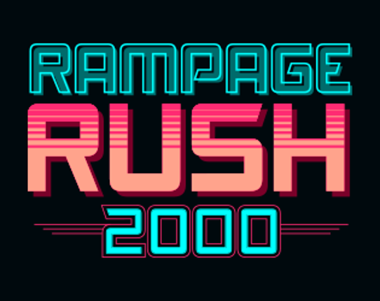 Rampage Rush 2000 Image