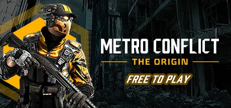 Games like METRO CONFLICT: THE ORIGIN