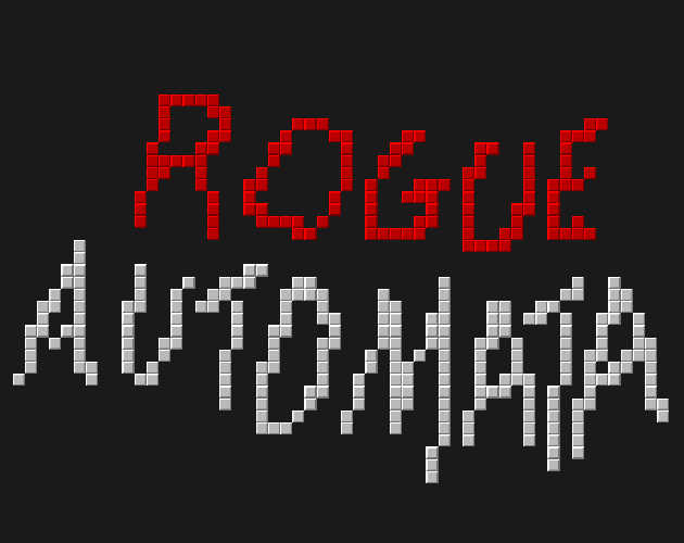 Games like Rogue Automata