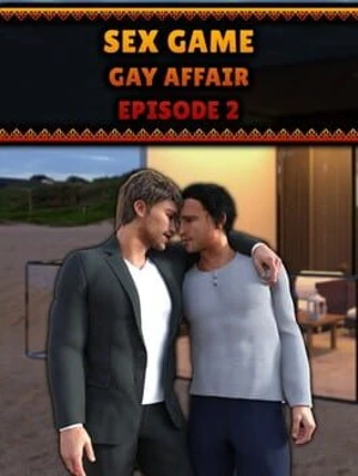 Sex Game: Gay Affair - Episode 2 Image