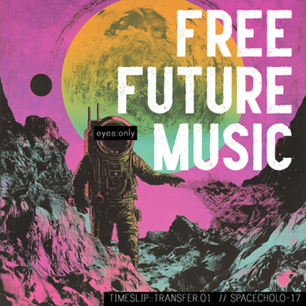 ::FREE FUTURE MUSIC:: TIMESLIP.01 Image