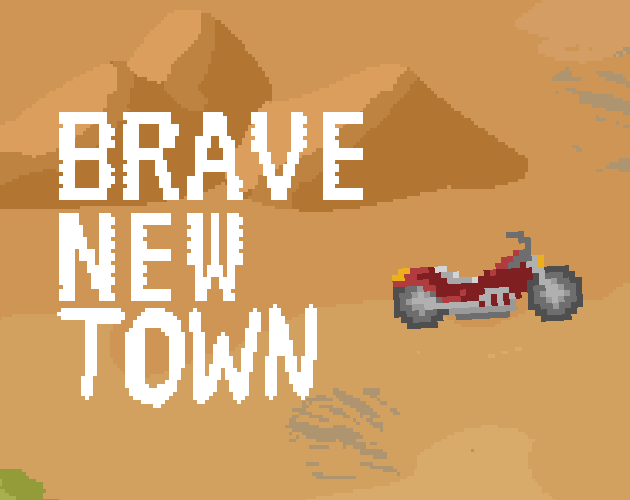 Games like Brave New Town