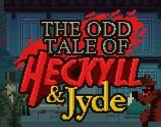 Games like The Odd Tale of Heckyll & Jyde