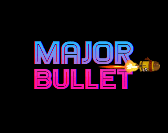 Major Bullet Game Cover