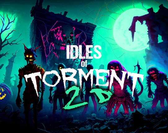 Idles of Torment 2D Image
