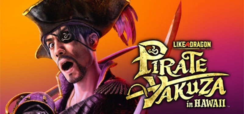 Like a Dragon: Pirate Yakuza in Hawaii Game Cover