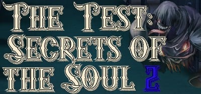 The Test: Secrets of the Soul 2 Image