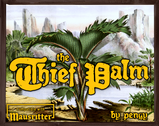 The Thief Palm Image