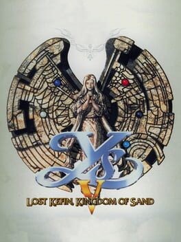 Games like Ys V: Lost Kefin, Kingdom of Sand