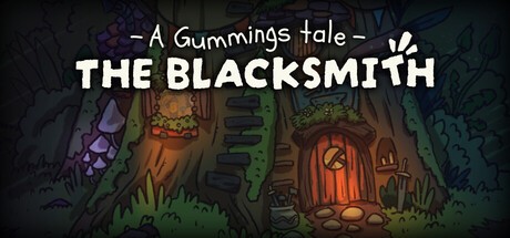 Games like A Gummings Tale: The Blacksmith