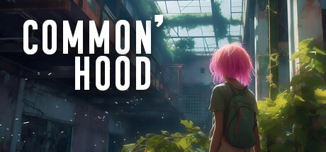 Games like Common'hood