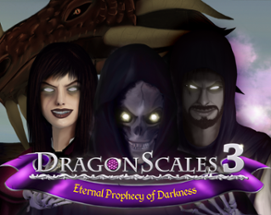 DragonScales 3: Eternal Prophecy of Darkness Image