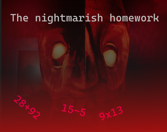 The nightmarish homework Image