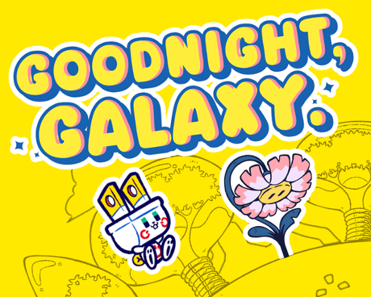 Goodnight, Galaxy Image