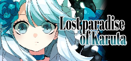 Games like Lost paradise of Karuta