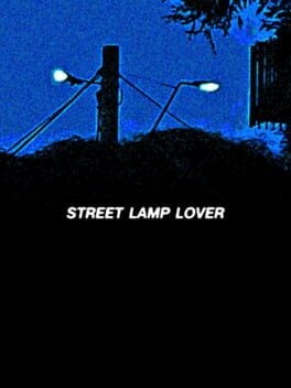 Games like Street Lamp Lover