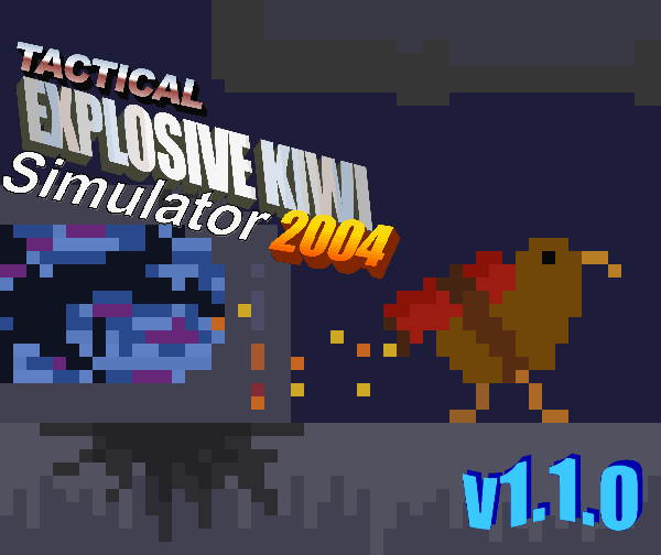 Games like Tactical Explosive Kiwi Simulator 2004