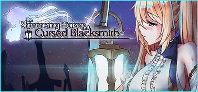 The Shimmering Horizon and Cursed Blacksmith Image