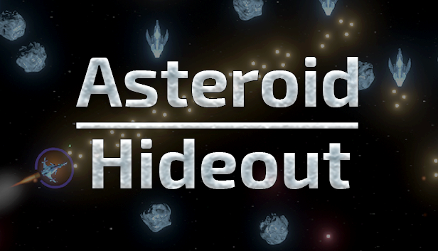 Games like Asteroid Hideout