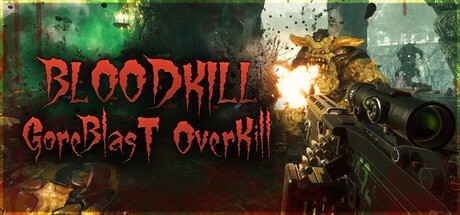 Games like BLOODKILL: Goreblast Overkill